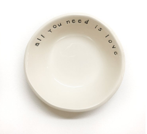 Caroline C -  All You Need Is Love Ceramic Bowl